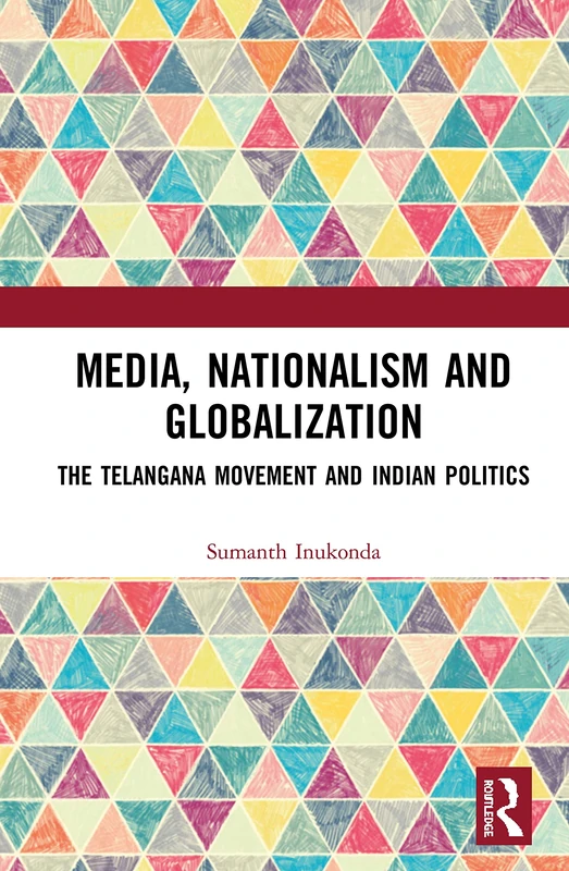 Routledge - Media, Nationalism and Globalization Book