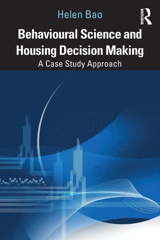 Behavioural Science and Housing Decision Making: A Case Study Approach - Image 1