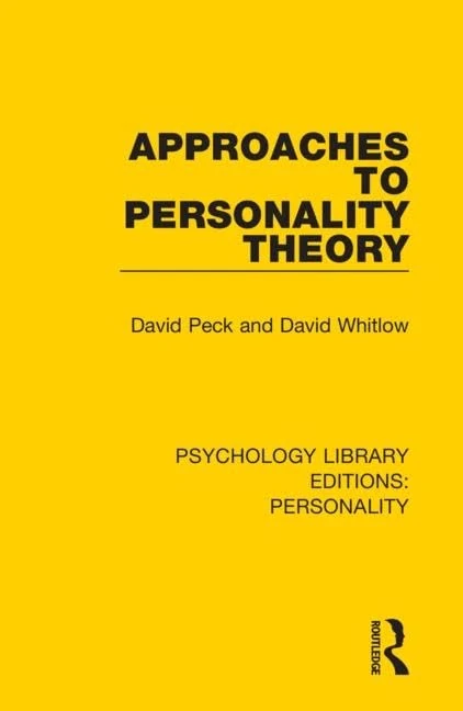 Approaches to Personality Theory: 13 (Psychology Library Editions: Personality)
