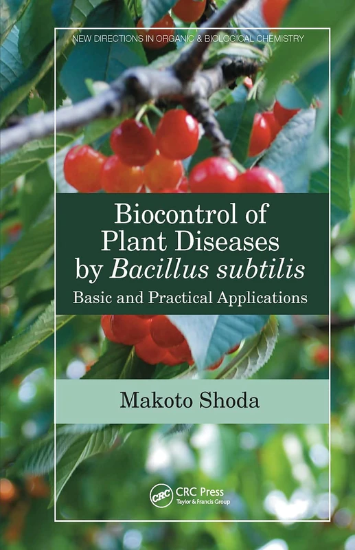 CRC Press Biocontrol of Plant Diseases by Bacillus subtilis