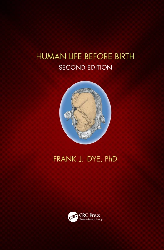 CRC Press Human Life Before Birth, Second Edition Textbook