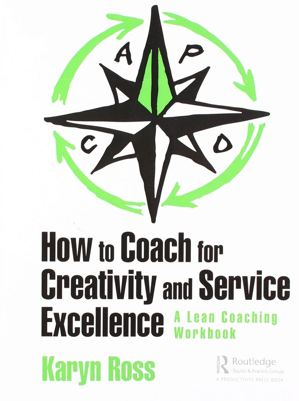 CRC Press How to Coach for Creativity and Service Excellence
