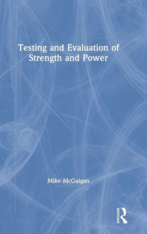 Testing and Evaluation of Strength and Power - Image 1