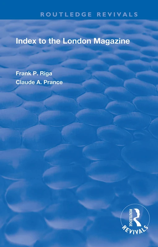 Index to the London Magazine (Routledge Revivals)