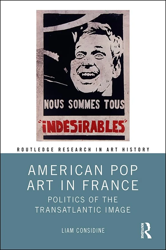 Routledge American Pop Art in France - Art History Research