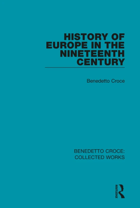 History of Europe in the Nineteenth Century: 8 (Collected Works) - Image 1