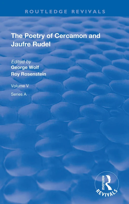 The Poetry of Cercamon and Jaufre Rudel (Routledge Revivals)