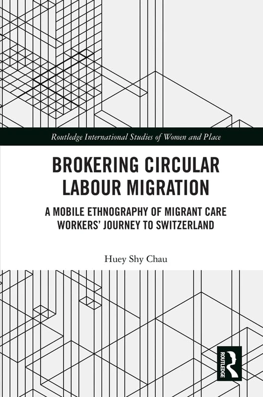 Brokering Circular Labour Migration - Routledge Academic Book
