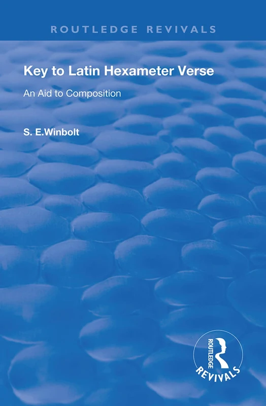 Key to Latin Hexameter Verse: An Aid to Composition (Routledge Revivals) - Image 1