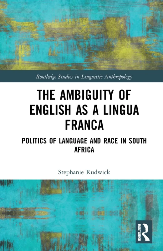 Routledge: The Ambiguity of English as a Lingua Franca Book