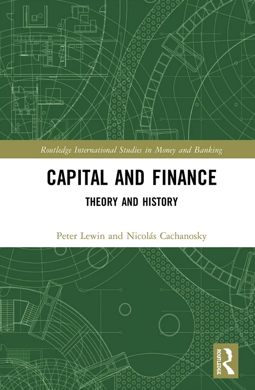 Routledge Capital and Finance: Theory and History Book
