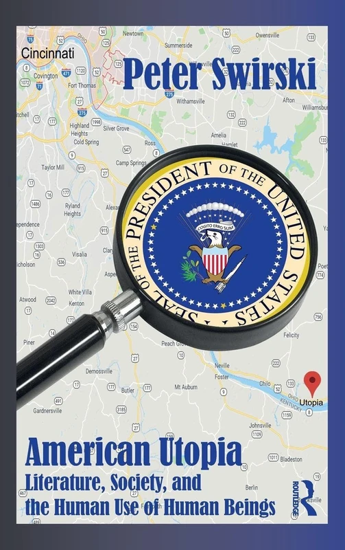 American Utopia: Literature, Society, and the Human Use of Human Beings