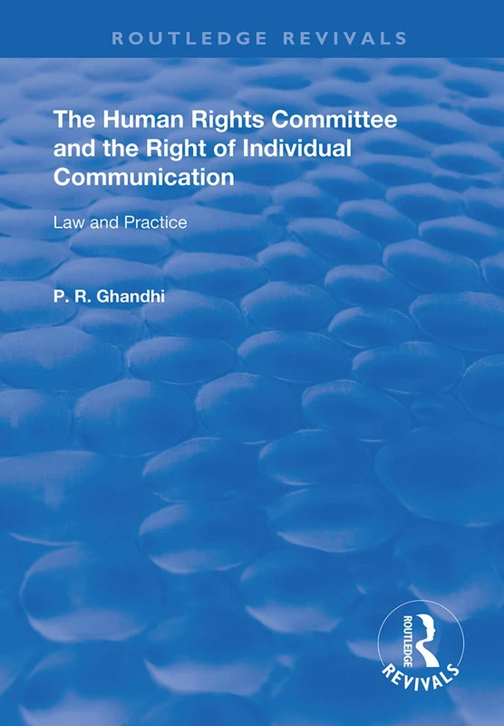 Routledge - Human Rights Committee and Individual Communication