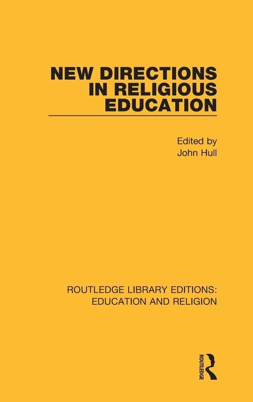 New Directions in Religious Education: 7 (Routledge Library Editions: Education and Religion)
