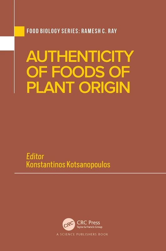 Authenticity of Foods of Plant Origin (Food Biology Series)