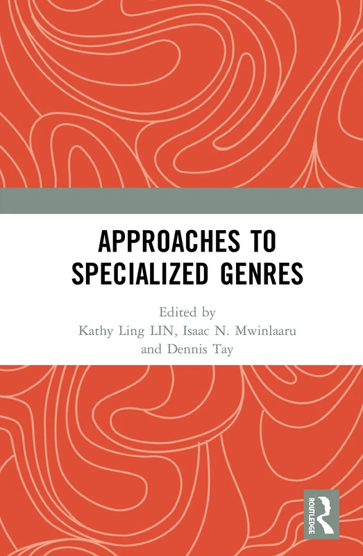 Routledge Approaches to Specialized Genres - Language Study