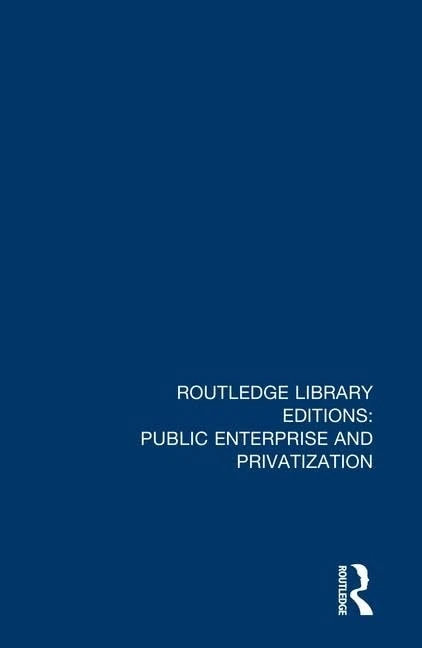 British Public Utilities and National Development: 1 (Routledge Library Editions: Public Enterprise and Privatization)