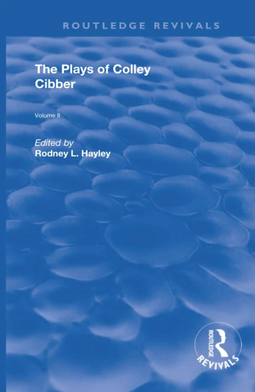 The Plays of Colley Cibber: Volume II: 2 (Routledge Revivals) - Image 1