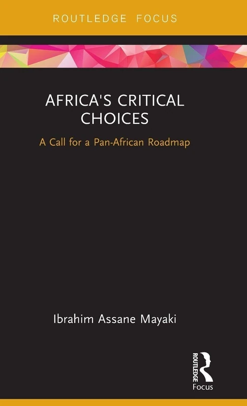 Africa's Critical Choices: A Call for a Pan-African Roadmap (Europa Regional Perspectives) - Image 1