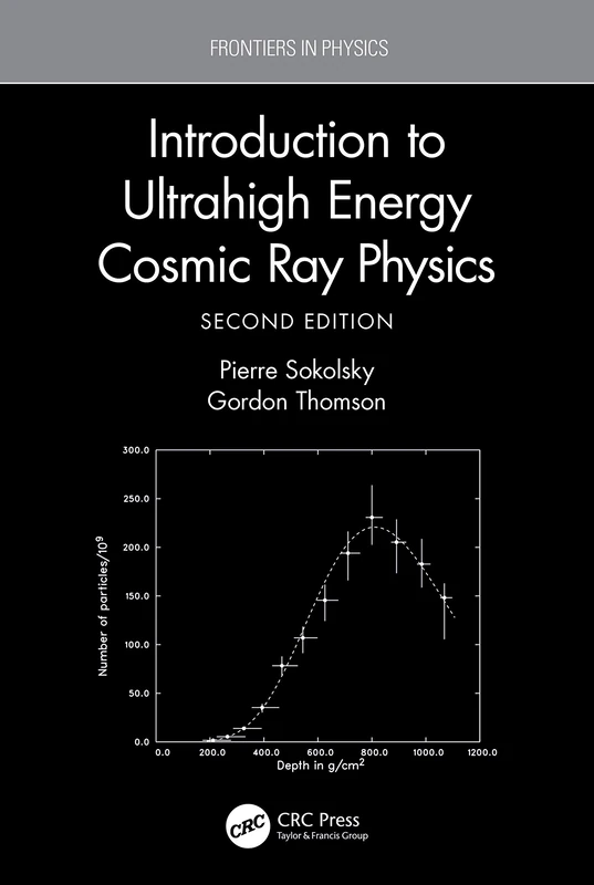 Introduction To Ultrahigh Energy Cosmic Ray Physics (Frontiers in Physics)