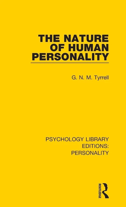 The Nature of Human Personality: 15 (Psychology Library Editions: Personality)