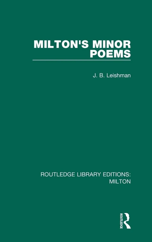 Milton's Minor Poems: 6 (Routledge Library Editions: Milton)