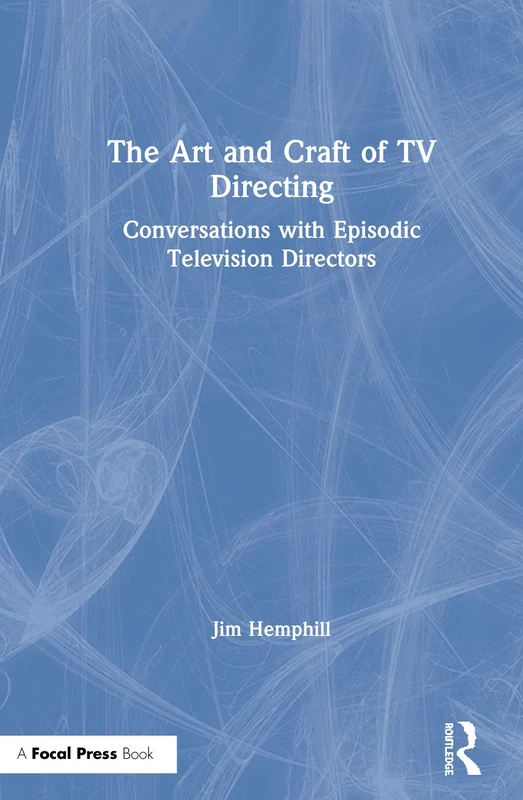 Routledge - The Art and Craft of TV Directing Book