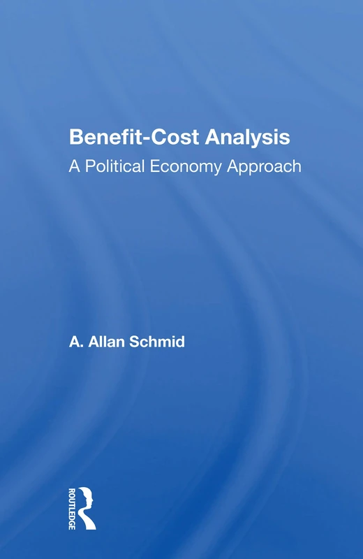 Benefit-cost Analysis: A Political Economy Approach - Image 1