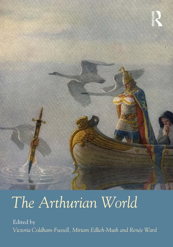 The Arthurian World (Routledge Worlds)