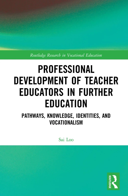 Routledge Professional Development of Teacher Educators Book