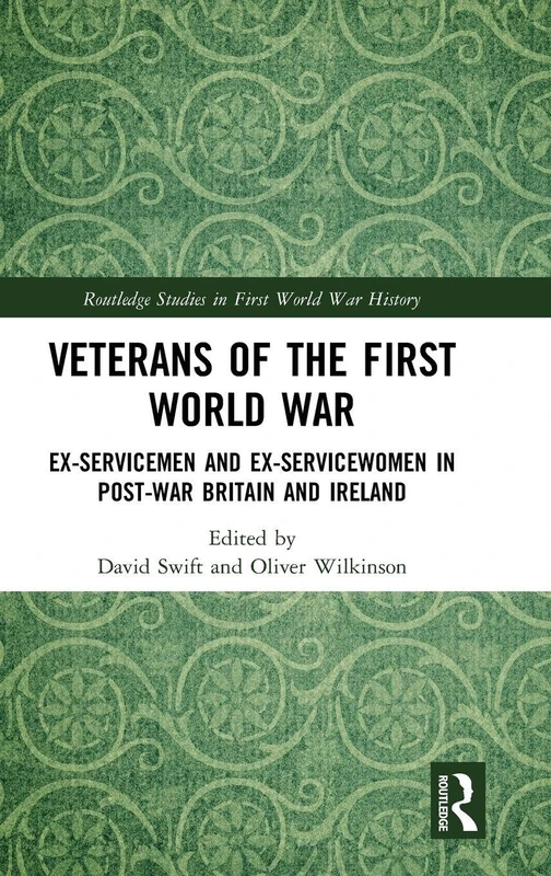 Routledge Veterans of the First World War History Book