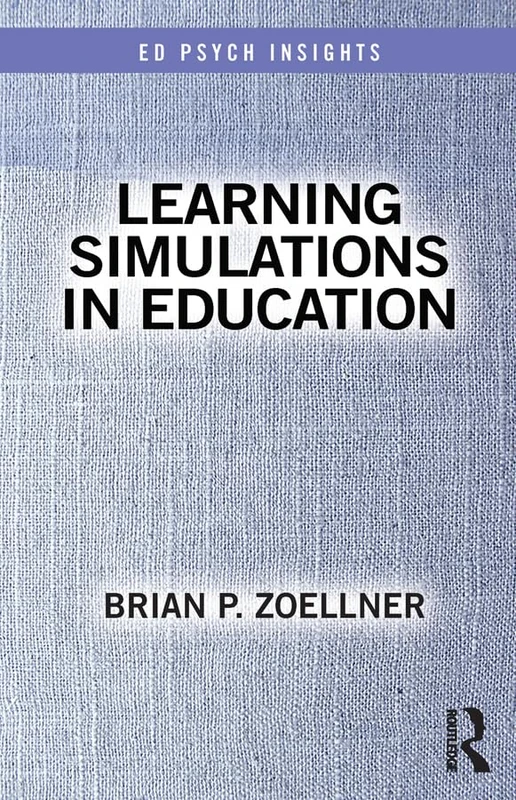 Routledge Learning Simulations in Education - Ed Psych Insights