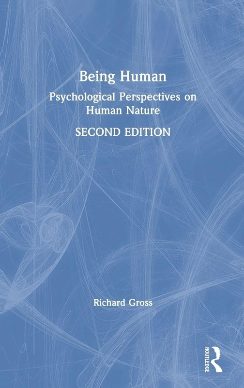 Being Human: Psychological Perspectives on Human Nature