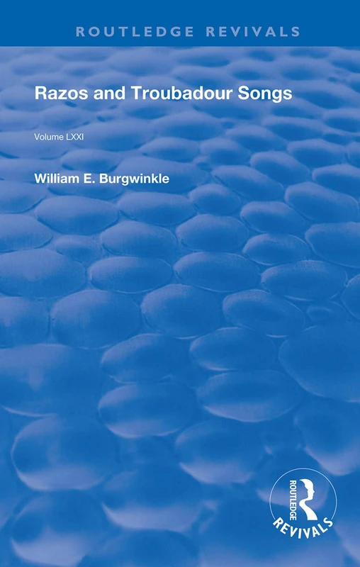 Razos and Troubadour Songs (Routledge Revivals)
