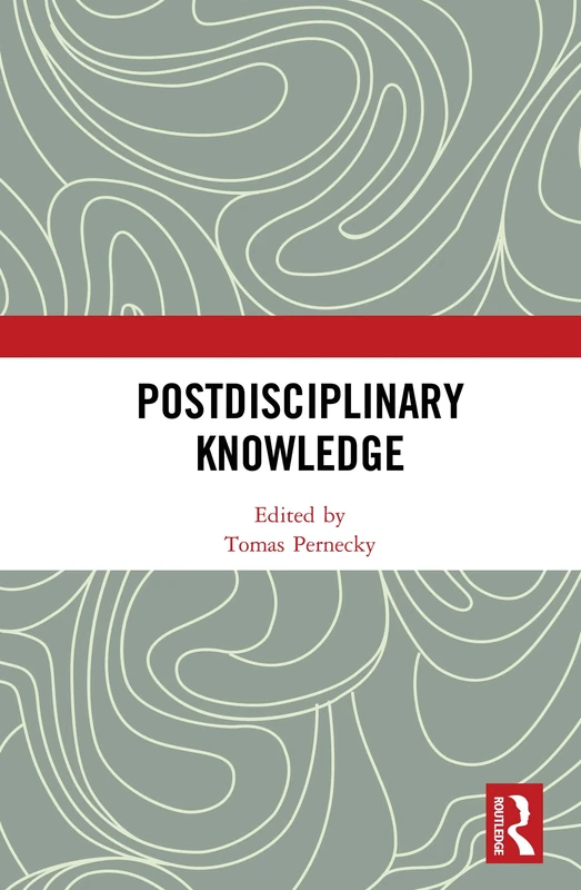 Routledge Postdisciplinary Knowledge - Academic Research Book