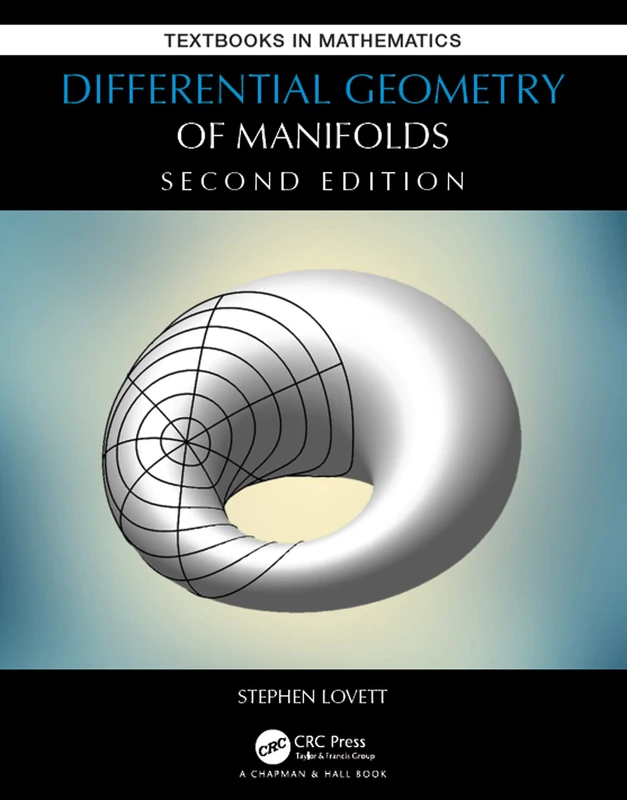 Differential Geometry of Manifolds (Textbooks in Mathematics)
