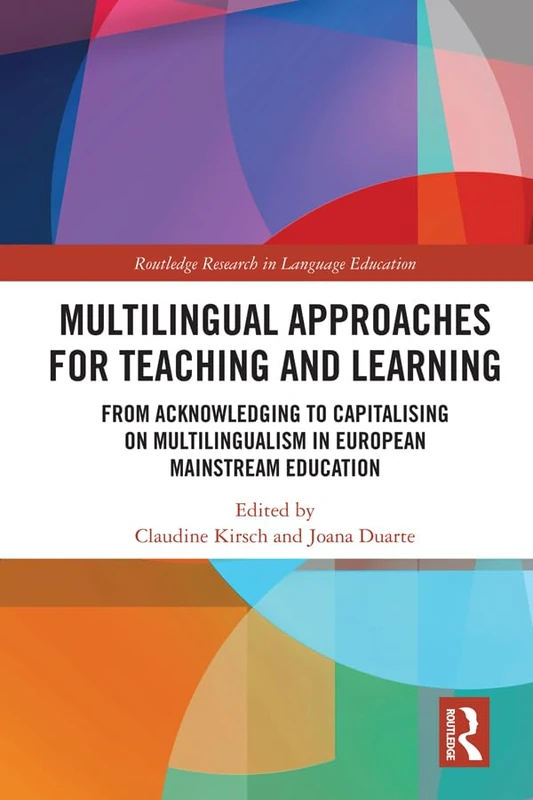 Routledge Multilingual Approaches for Teaching and Learning