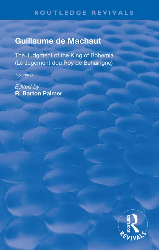 The Judgement of the King of Bohemia: The Judgment of the King of Bohemia (Le Jugement dou Roy de Behaingne) (Routledge Revivals) - Image 1