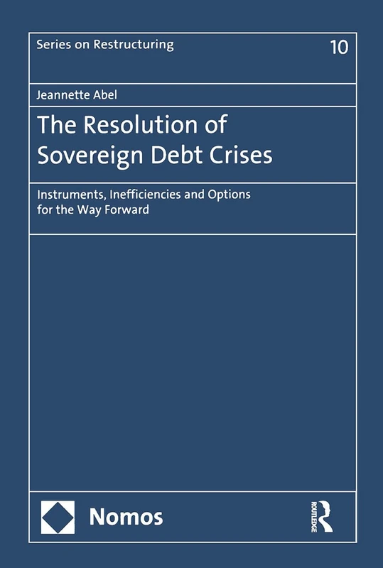 Routledge - The Resolution of Sovereign Debt Crises Book