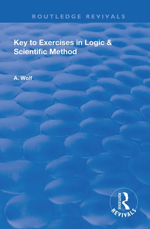 Key to Exercises in Logic and Scientific Method (Routledge Revivals)