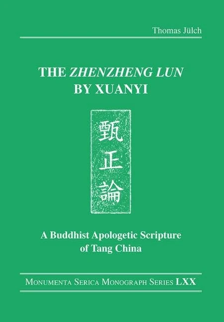 Routledge - The Zhenzheng lun by Xuanyi: Buddhist Scripture