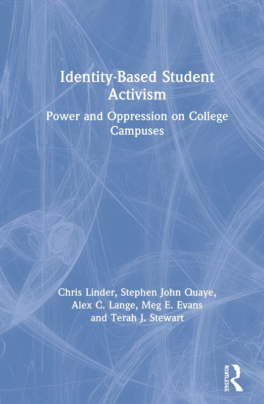 Routledge Identity-Based Student Activism - College Campus Book