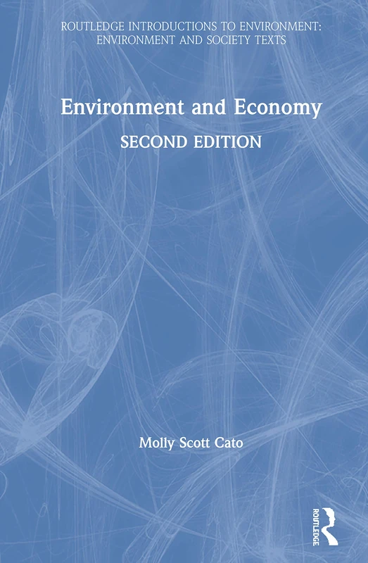 Environment and Economy (Routledge Introductions to Environment: Environment and Society Texts) - Image 1