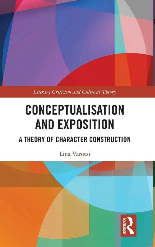 Routledge - Conceptualisation and Exposition: Character Theory