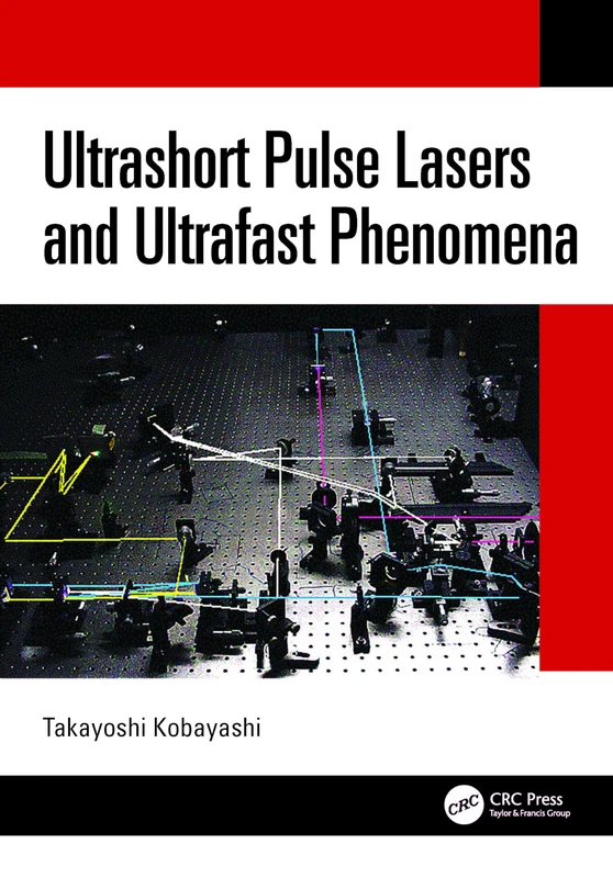 CRC Press Ultrashort Pulse Lasers and Ultrafast Phenomena Book