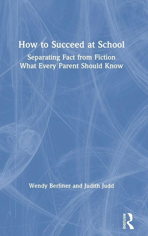 Routledge - How to Succeed at School: Separating Fact from Fiction