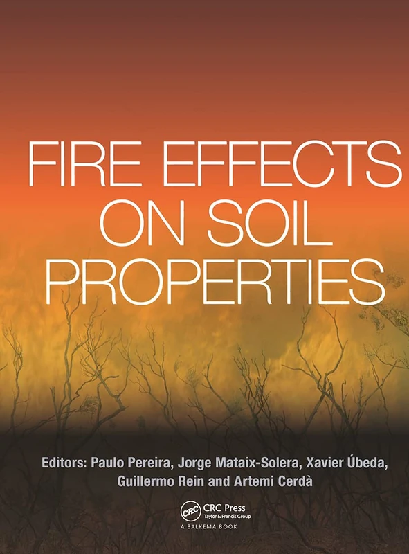 CRC Press - Fire Effects on Soil Properties Research Book