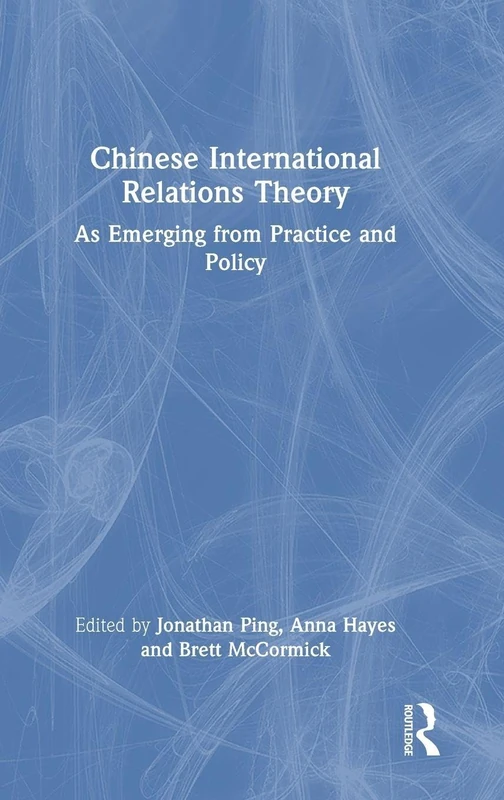 Routledge - Chinese International Relations Theory Book