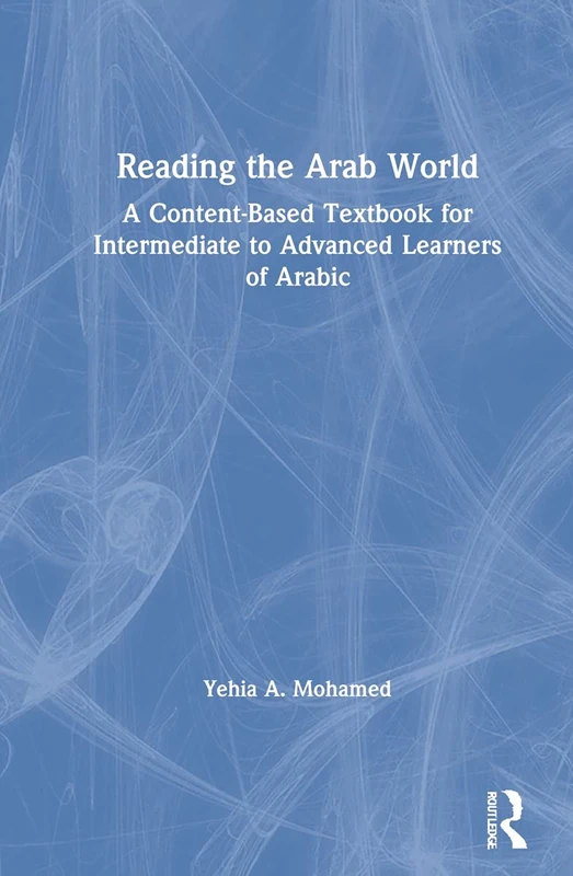 Routledge Reading the Arab World - Arabic Language Textbook