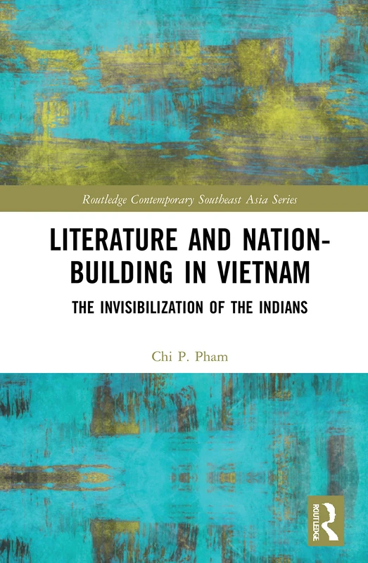 Routledge Literature and Nation-Building in Vietnam Book